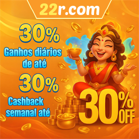 22r.com Fundo de Resgate de Perdas Semanais